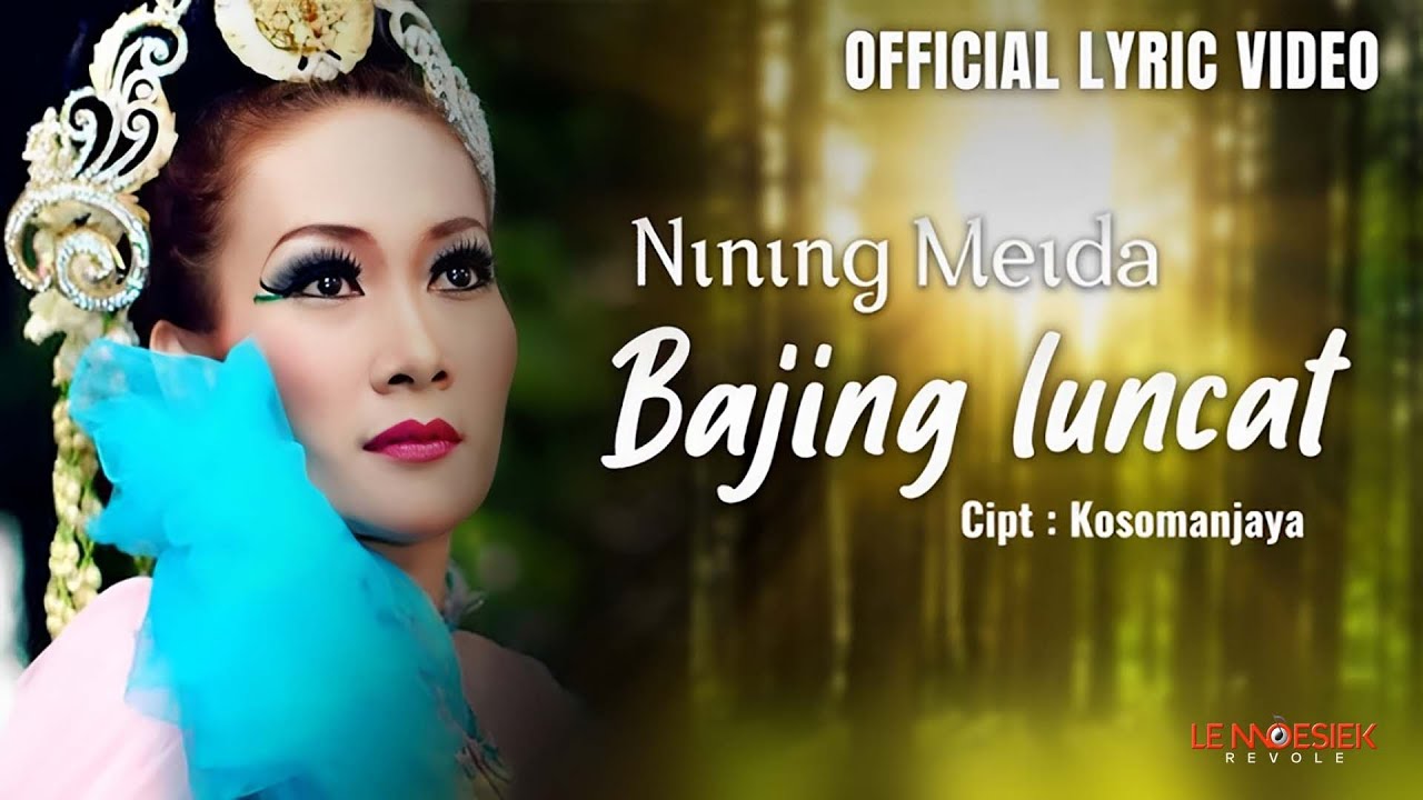 Nining Meida - Bajing Luncat (Official Lyric Video)
