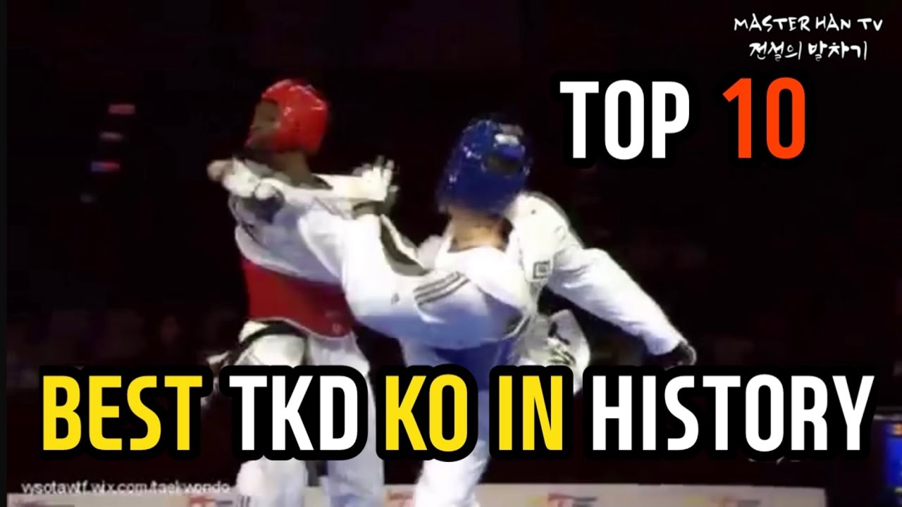 역사상 최고의 태권도 KO! BEST TAEKWONDO KO’S IN HISTORY!