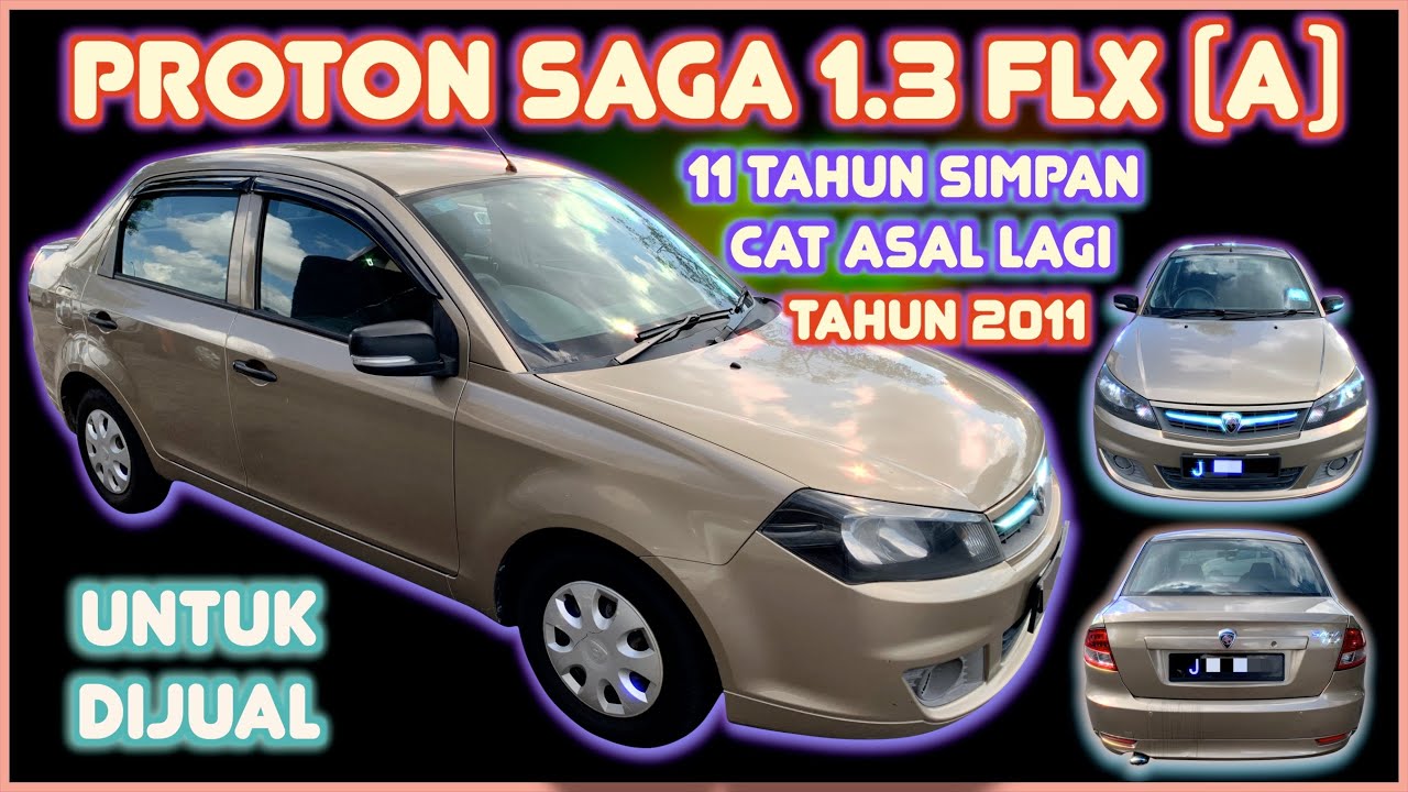 Proton SAGA 1.3 FLX (A) TAHUN 2012 UNTUK DIJUAL