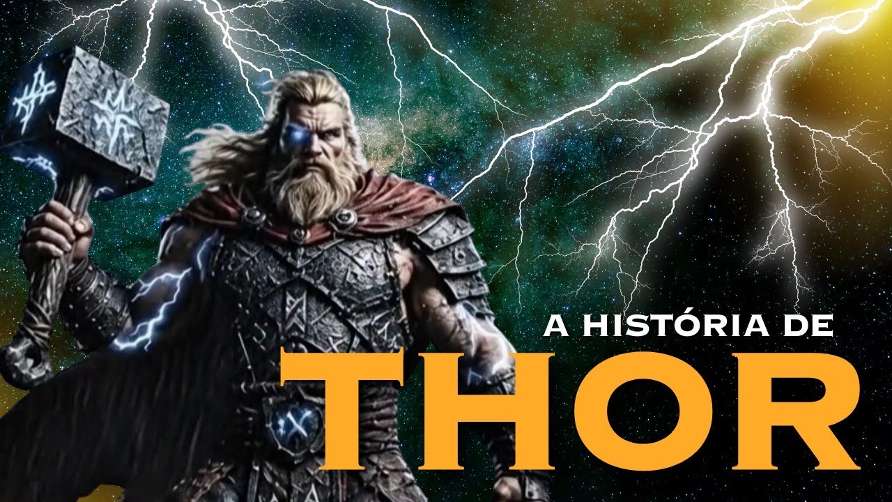 THOR - DEUS DO TROVÃO  | A verdadeira história de Thor - filho de Odin