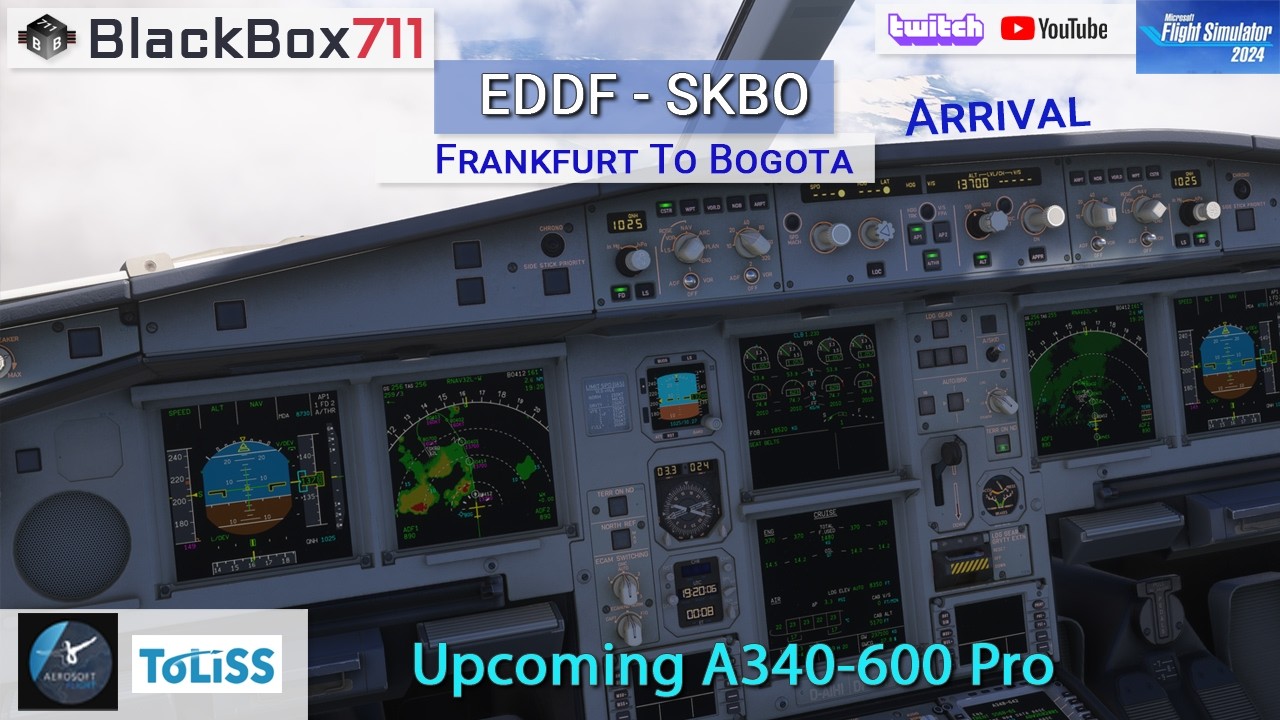 MSFS2024 - Upcoming Aerosoft/Toliss A340-600 Pro | Frankurt/EDDF to Bogota/SKBO | Arrival