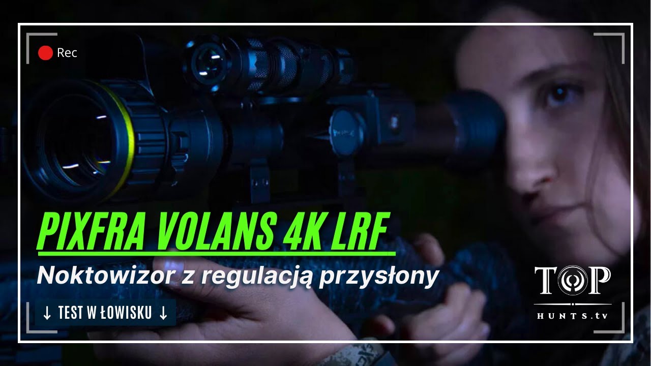 Test Pixfra Volans 4K LRF | Praktyczny test w łowisku.