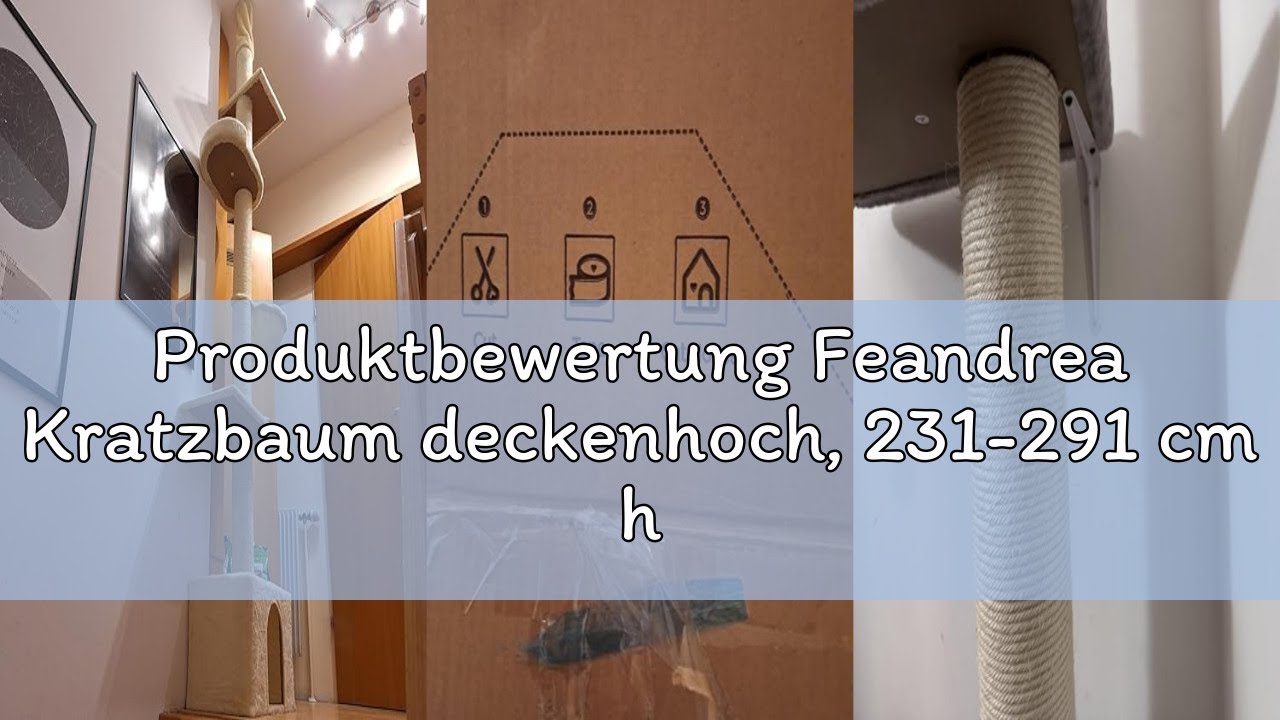 Produktbewertung Feandrea Kratzbaum deckenhoch, 231-291 cm höhenverstellbarer Katzenbaum, XXL, hoher