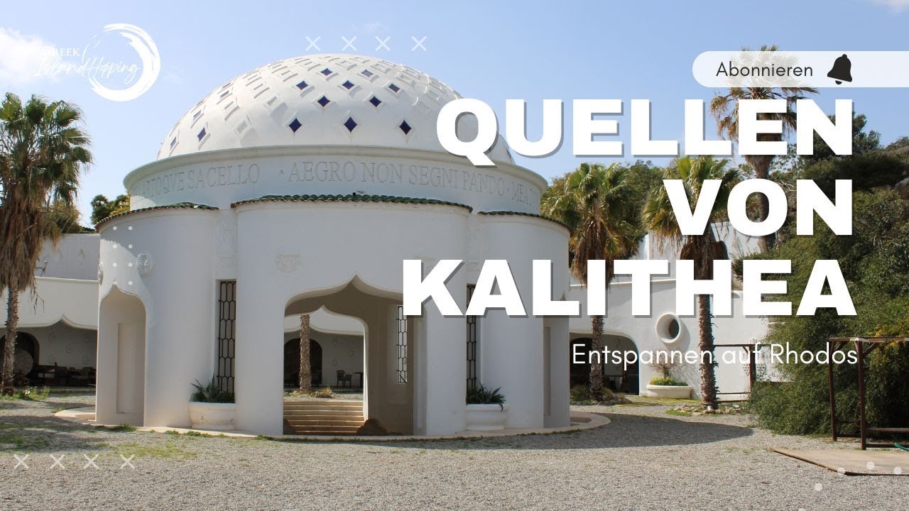 Quellen von Kallithea - Ein Ausflug zu den Thermen auf Rhodos