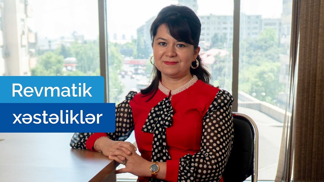 Revmatik xəstəliklərin əlamətləri #ArtıqGüvəndəsiniz  #Revmatikxəstəliklər