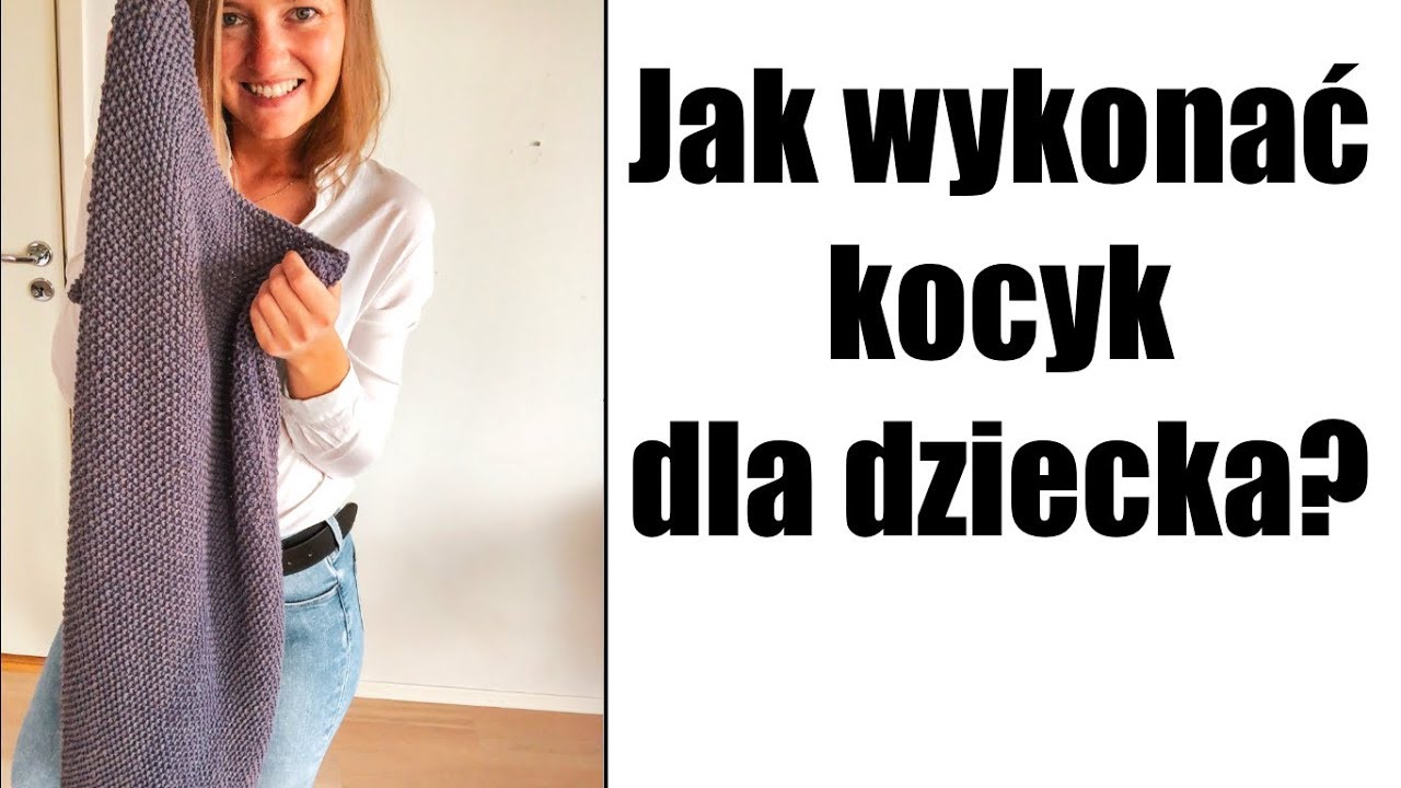 Jak wykonać kocyk dla dziecka? Baby Blanket