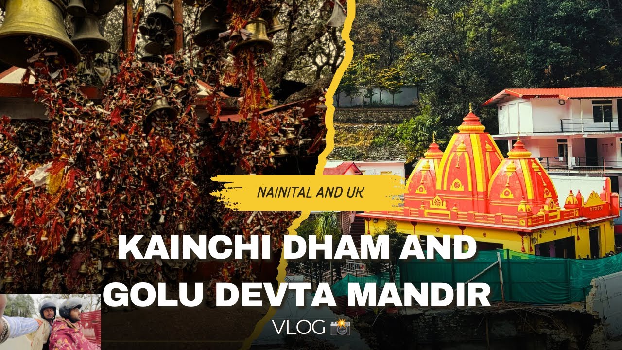 HUMNE KIYE KAINCHI DHAM AUR GOLU DEVTA MANDIR KE DARSHAN 🙏🏻🚩@HotstarVIP 
