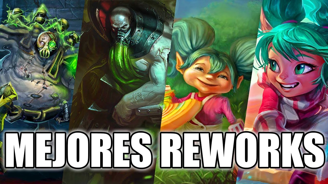 Los 5 Mejores Reworks A Campeones En League Of Legends