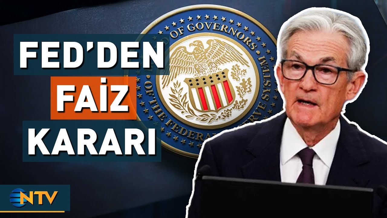 Fed, Faiz Kararını A&ccedil;ıkladı | NTV