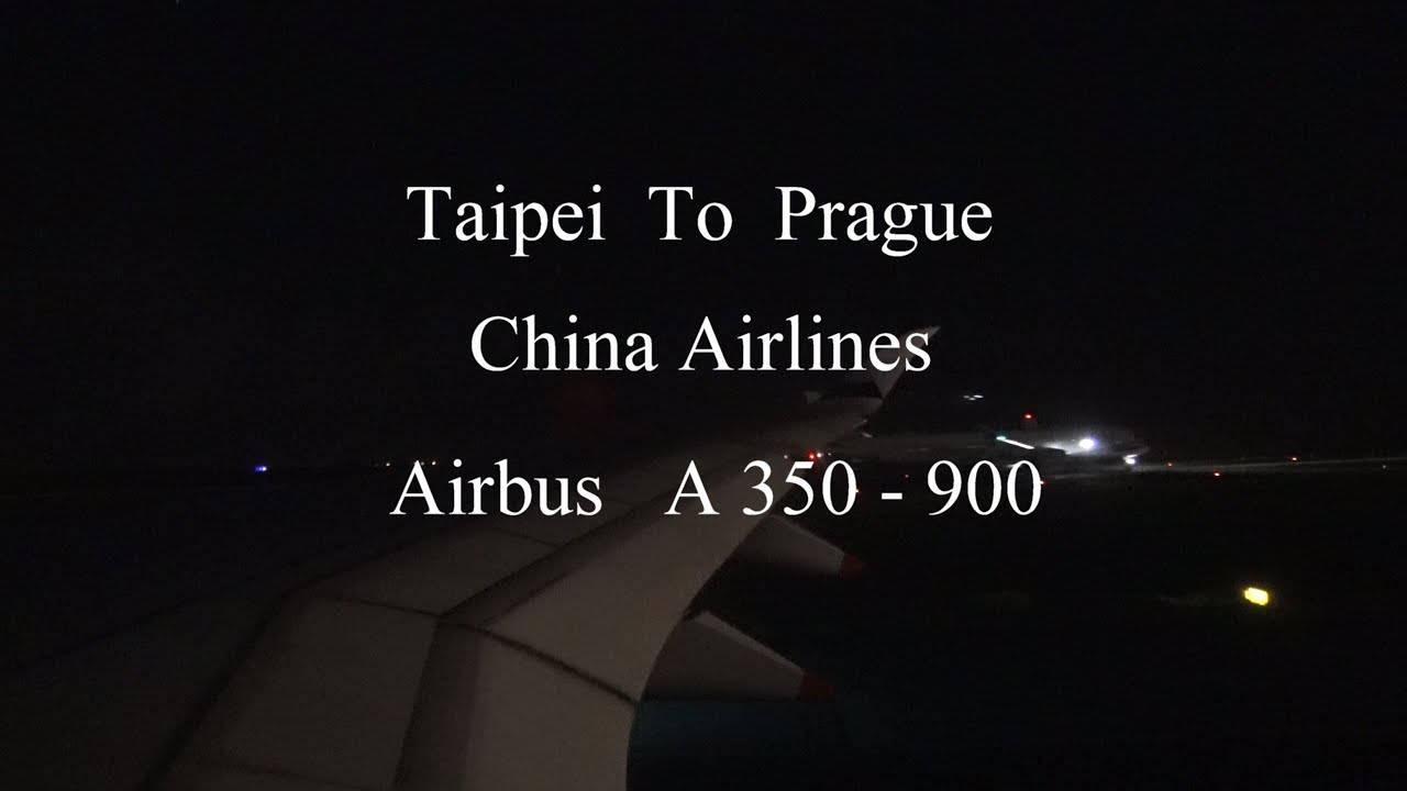 Flight  To Taipei (TPE)  To Prague (PRG)   With  China Airlines movie