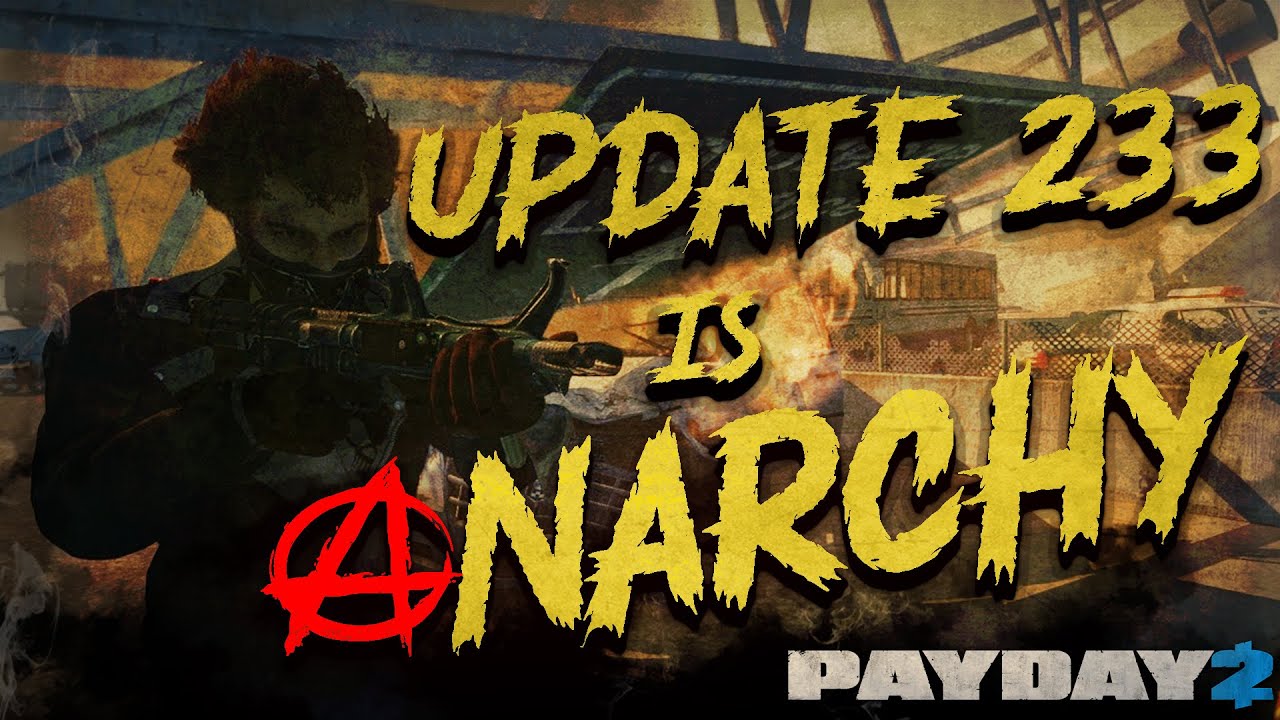 Payday 2: Update 233 Has An Identity Crisis (And I LOVE IT!)