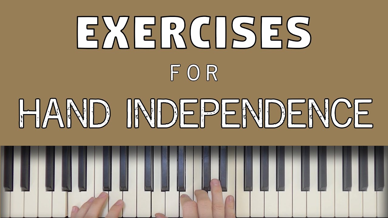 Basic Exercises to Develop Hand Independence