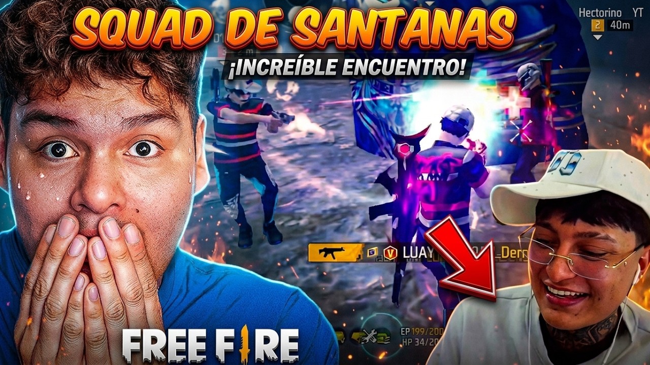 HECTORINO ME RETÓ A FORMAR LA ESCUADRA DE SANTANAS MÁS ACUSADA DE TODO FREE FIRE😱 - LUAY