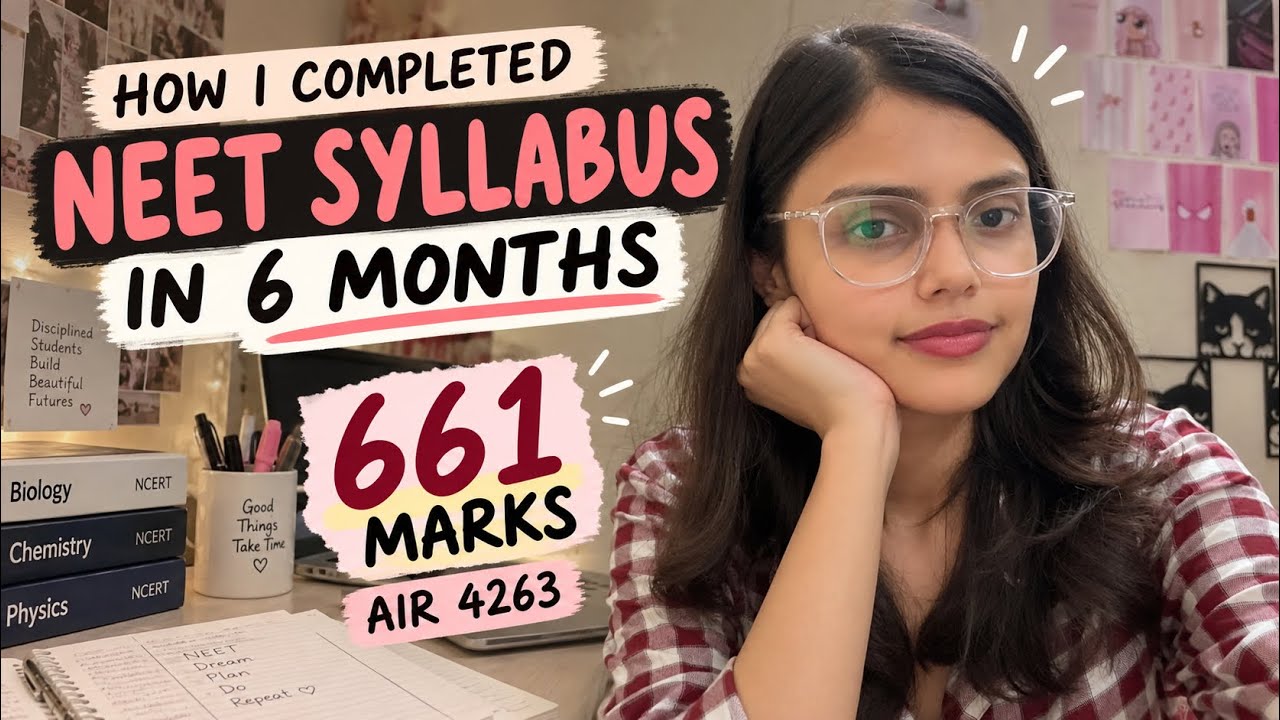 How to Complete NEET Syllabus in 6 Months | My 661 Marks Strategy