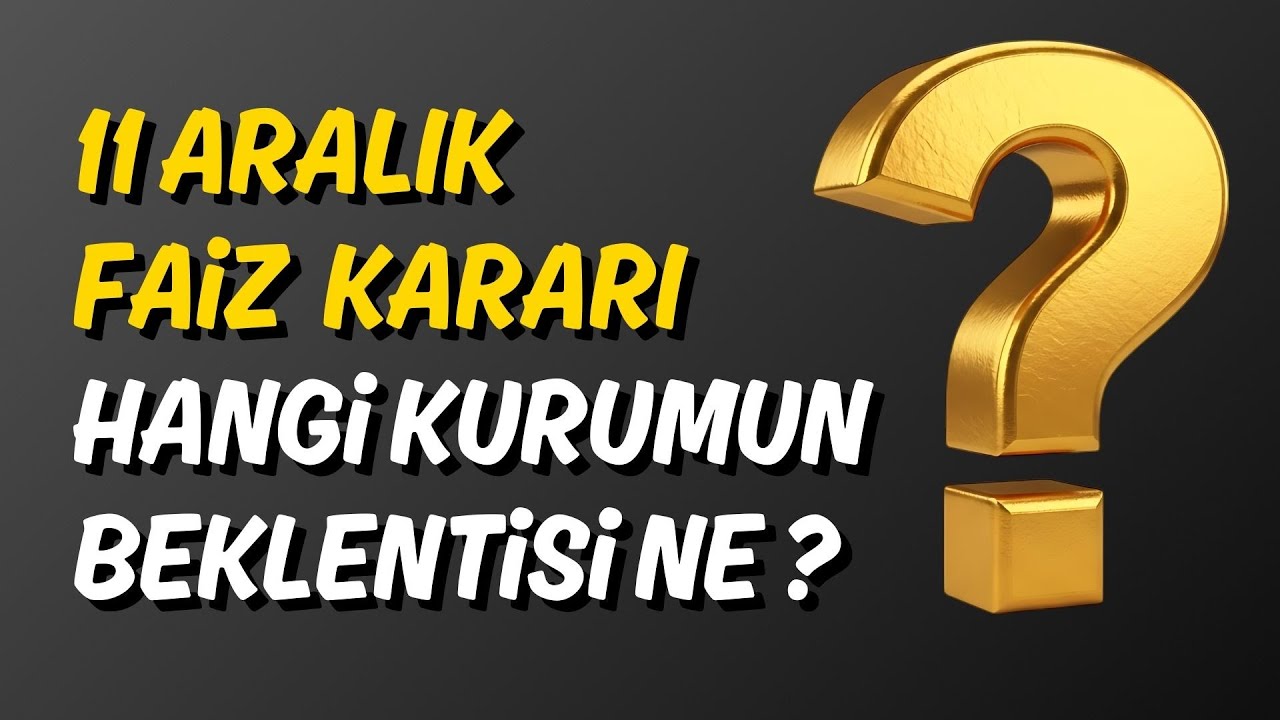 TCMB Faiz Kararı Beklentileri ve Tahminler