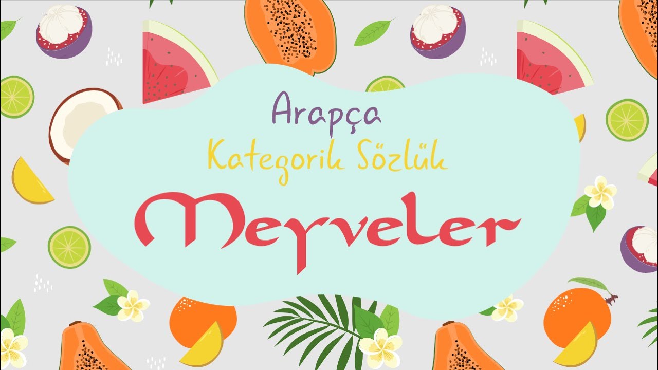 Arapça Meyve İsimleri