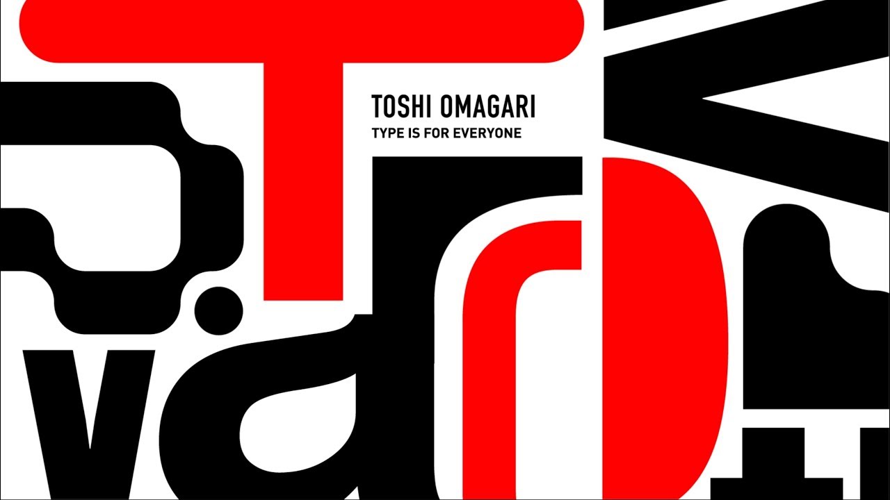 BITS 7 — “Type is For Everyone” by Toshi Omagari