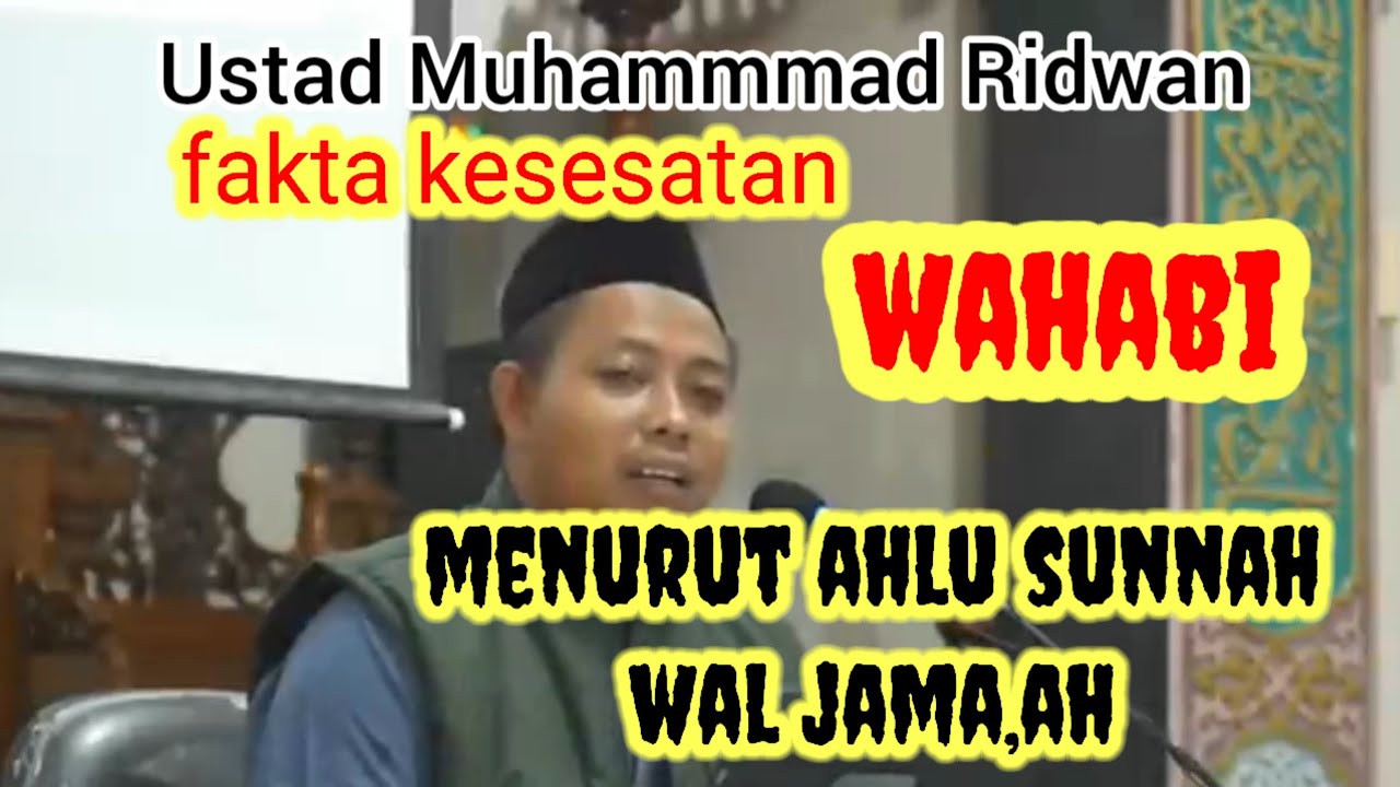 fakta kesesatan wahabi menurut ahlu sunnah wal jmaa,ah