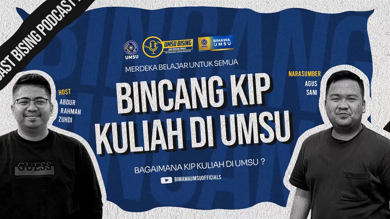 UMSU BISING | BICANG KIP KULIAH DI UMSU
