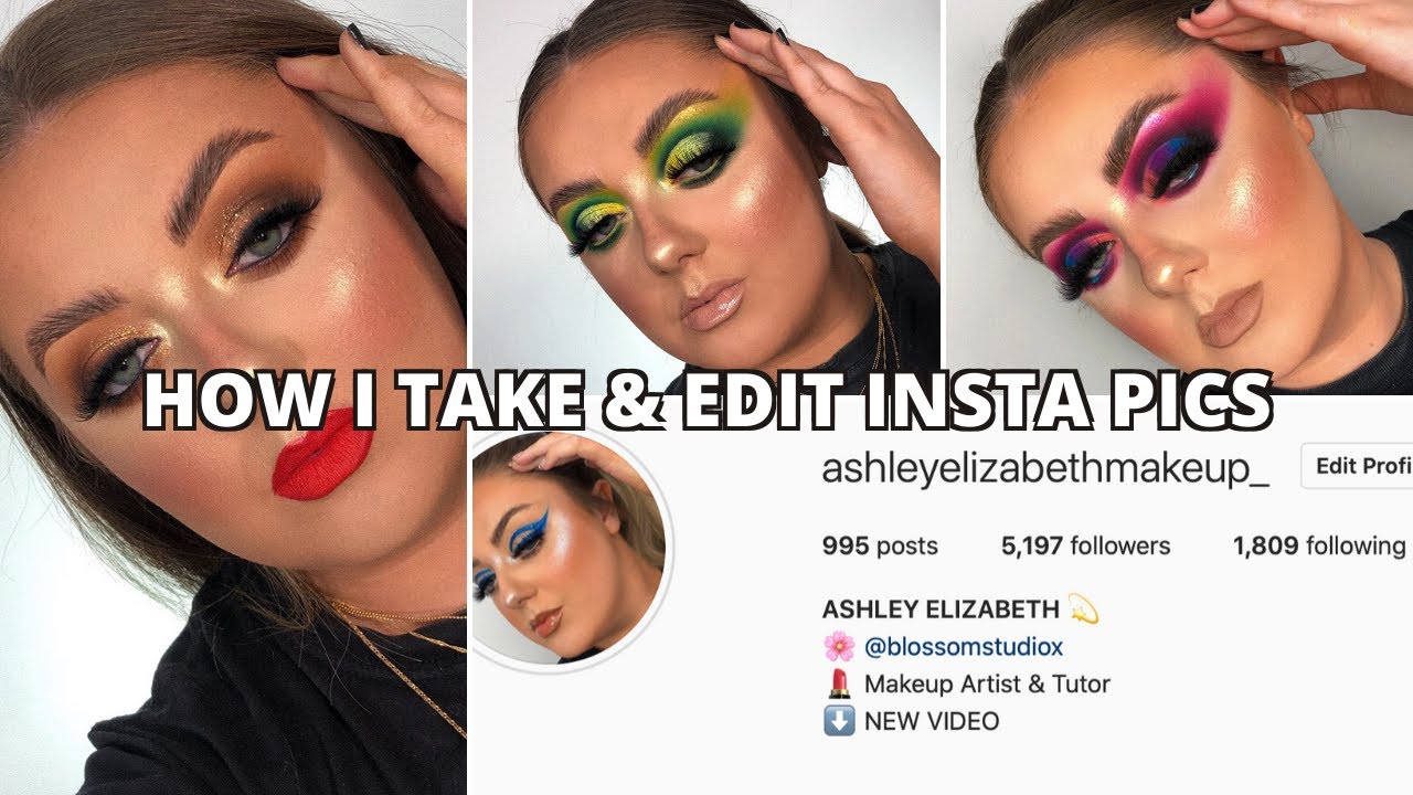 HOW I TAKE & EDIT MY INSTAGRAM PICTURES | Ashley Elizabeth Makeup