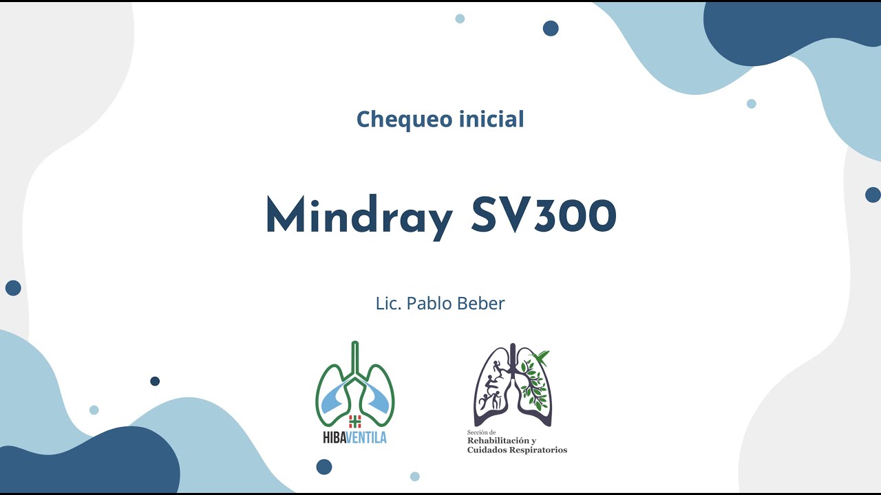 Chequeo inicial Mindray SV300