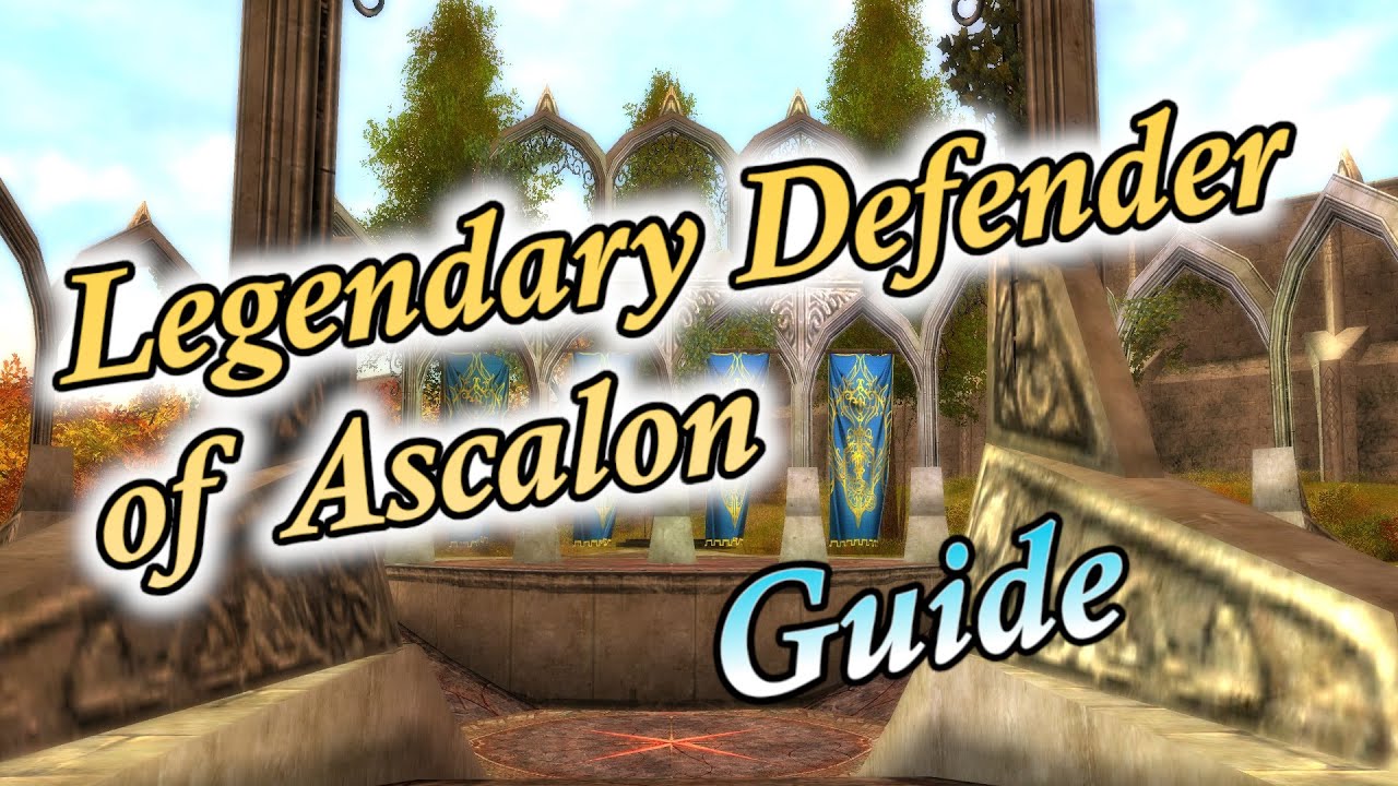 Guild Wars 1 - How to get “Legendary Defender of Ascalon”