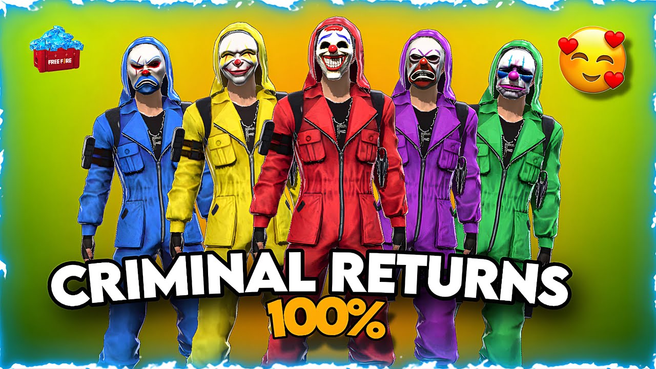 CRIMINAL BUNDLE RETURN 100% FREE FIRE