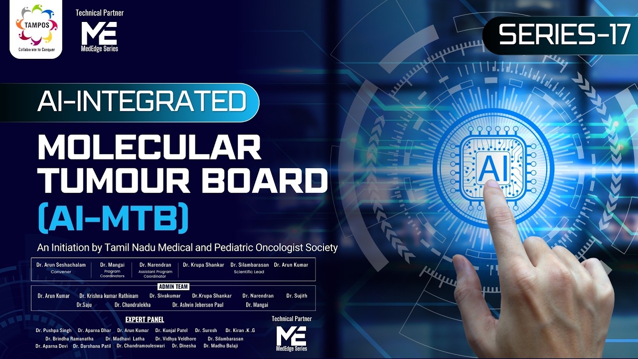 AI-Molecular Tumor Board: Series-17 || Interesting Cases | Don't Miss | Every Month 2nd&4th Saturday