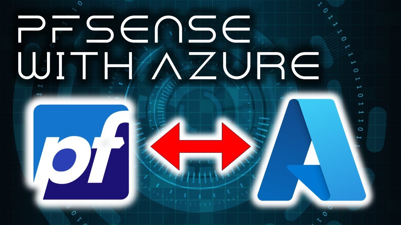 How to Connect pfSense to an Azure Virtual Network Gateway Using an IPSec VPN