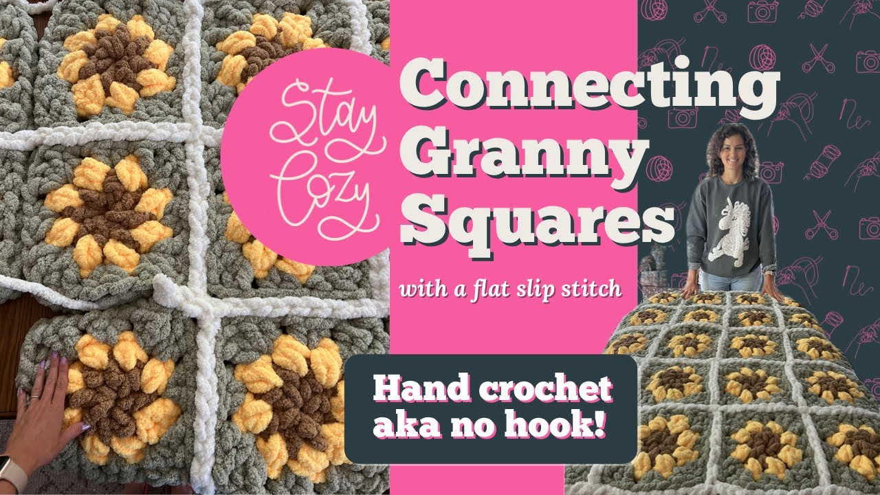 Stay Cozy | Connecting Chunky Granny Squares, Slip Stitch, Hand Crochet