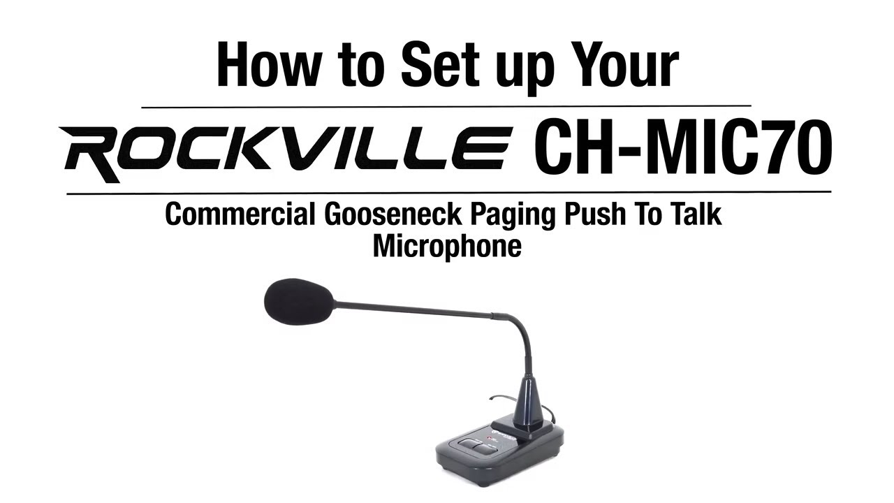 How to Setup Your Rockville CH-MIC70 Push To Talk Commercial Gooseneck Paging Microphone w/Chimes