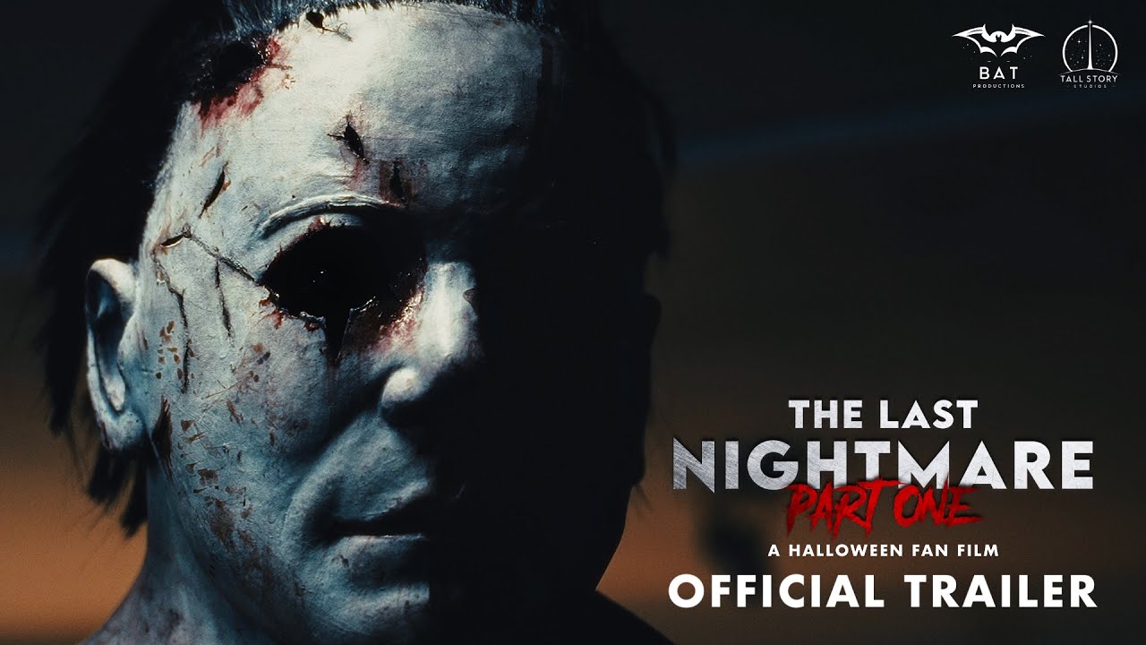 The Last Nightmare Part One: A Halloween Fan Film (2024) | Official Trailer
