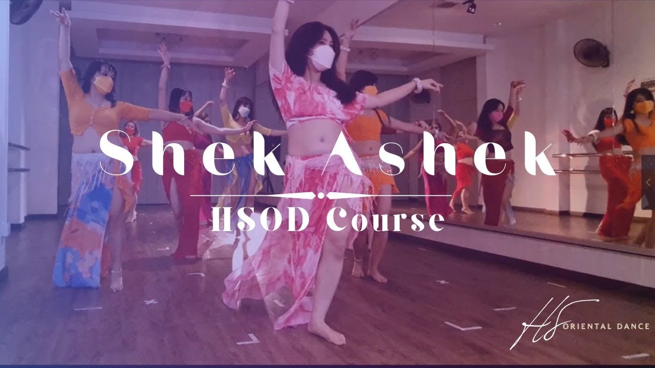 Shek Ashek - HSOD Shaabi / HS Dancers Project #08