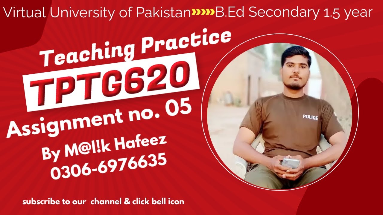 TPTG620 (teaching practice and internship) Assignment No.5 complete solution with guidelines