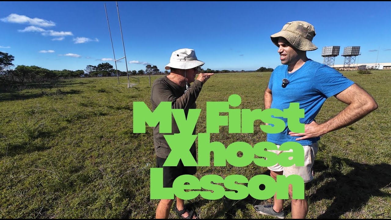 Day 6: Time for a Xhosa lesson