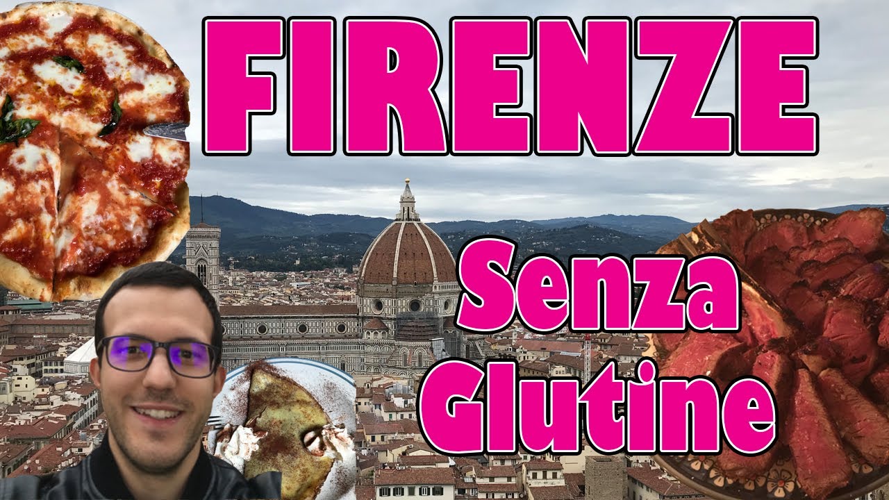 Firenze Senza Glutine con Celiac Lord [ITA SG]