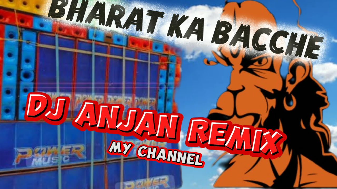 BHARAT KA BACCHE 🎶🎶