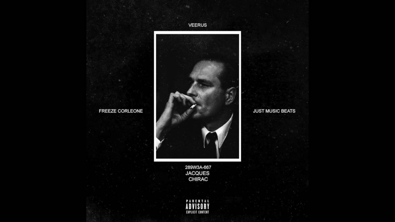 Veerus  - Jacques Chirac feat Freeze Corleone