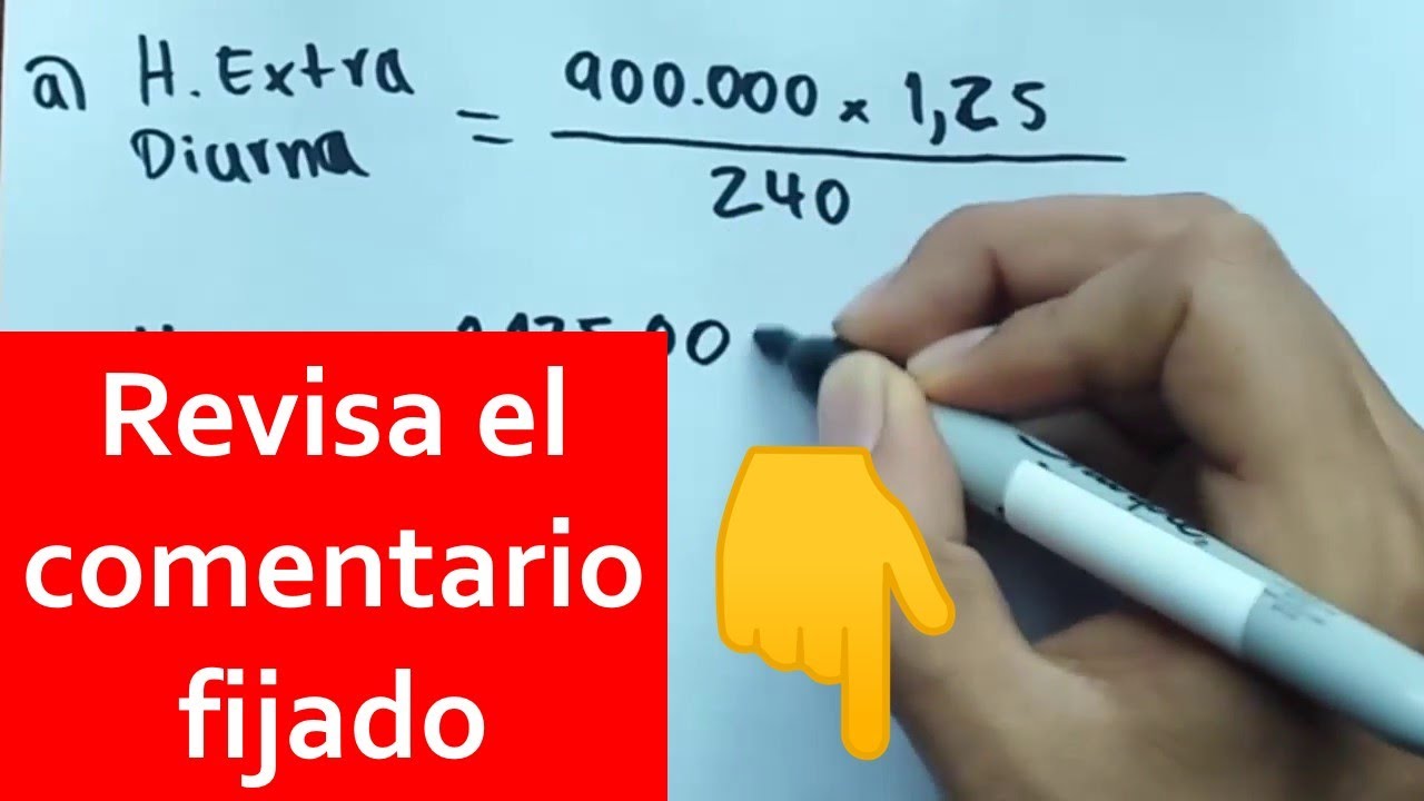 Como calcular el valor de una Hora Extra Diurna