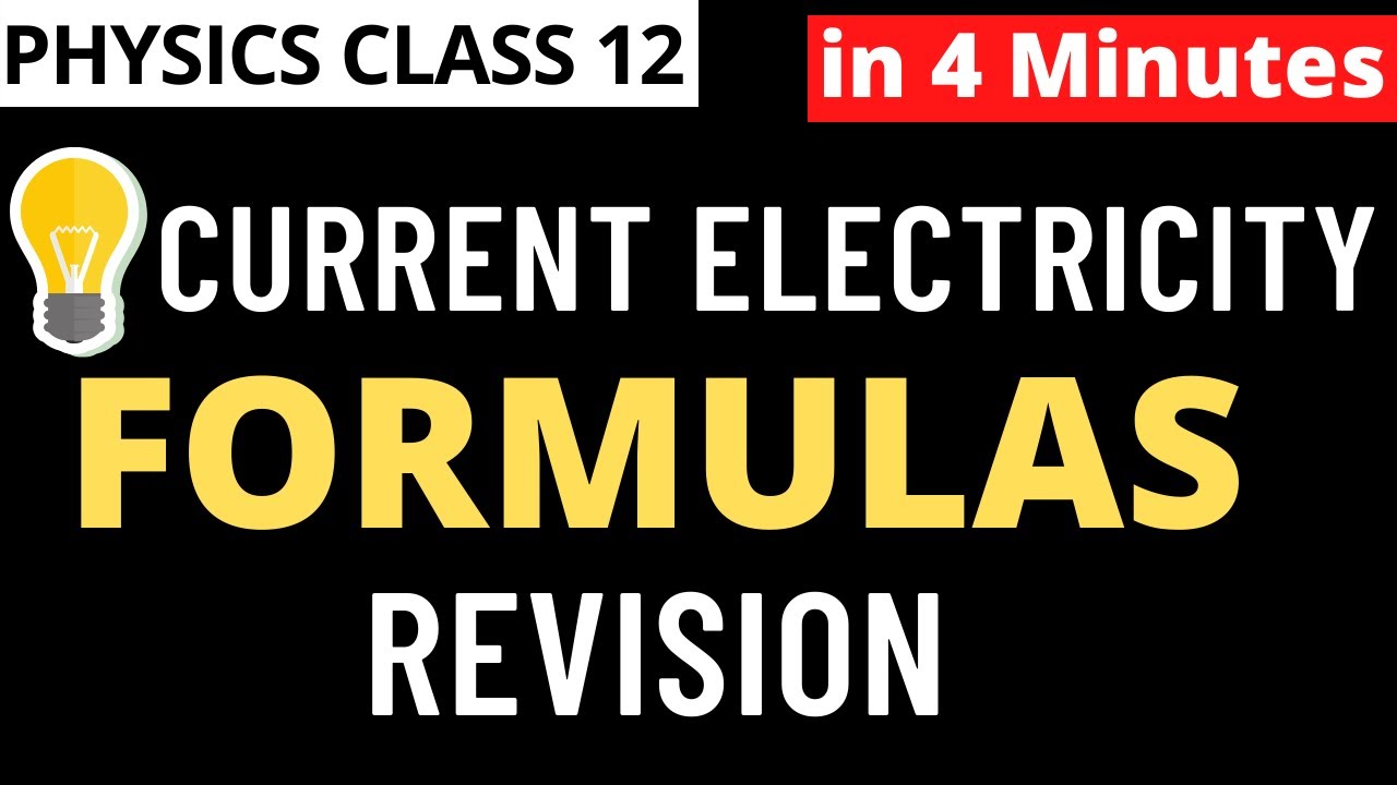 Current Electricity Formula Revision, Physics class 12 formulas, Education Searchers