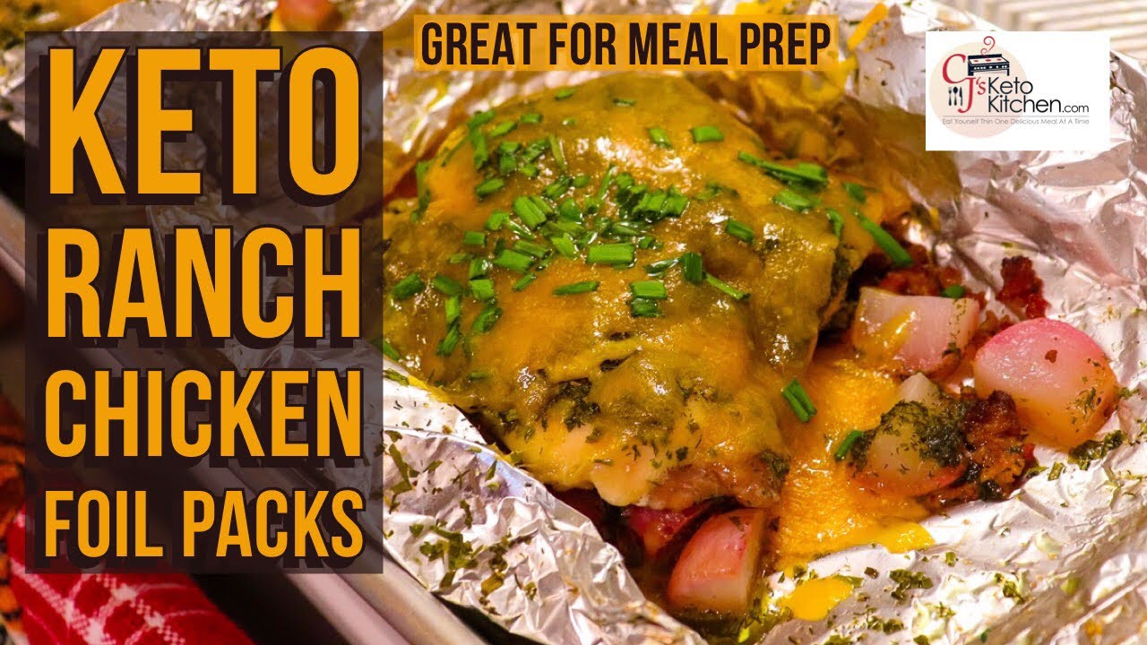 Keto Ranch Chicken Foil Packets #KETODINNER #KETOMEALPREP #LOWCARB #WEIGHTLOSS #KETODIET #FOILPACKS
