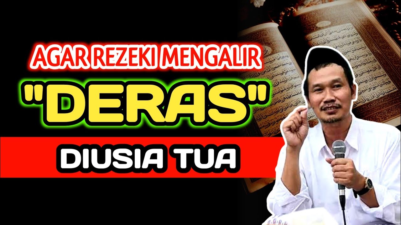 Cara Agar Rezekimu Mengalir Deras Diusia Tua‼️Kajian Gus Baha