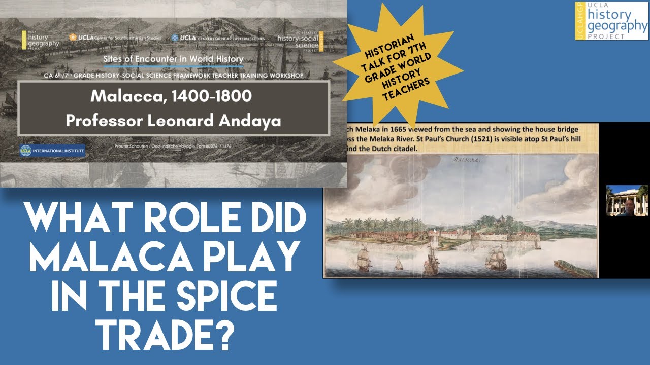 Malaca and the Spice Trade by Historian Leonard Andaya