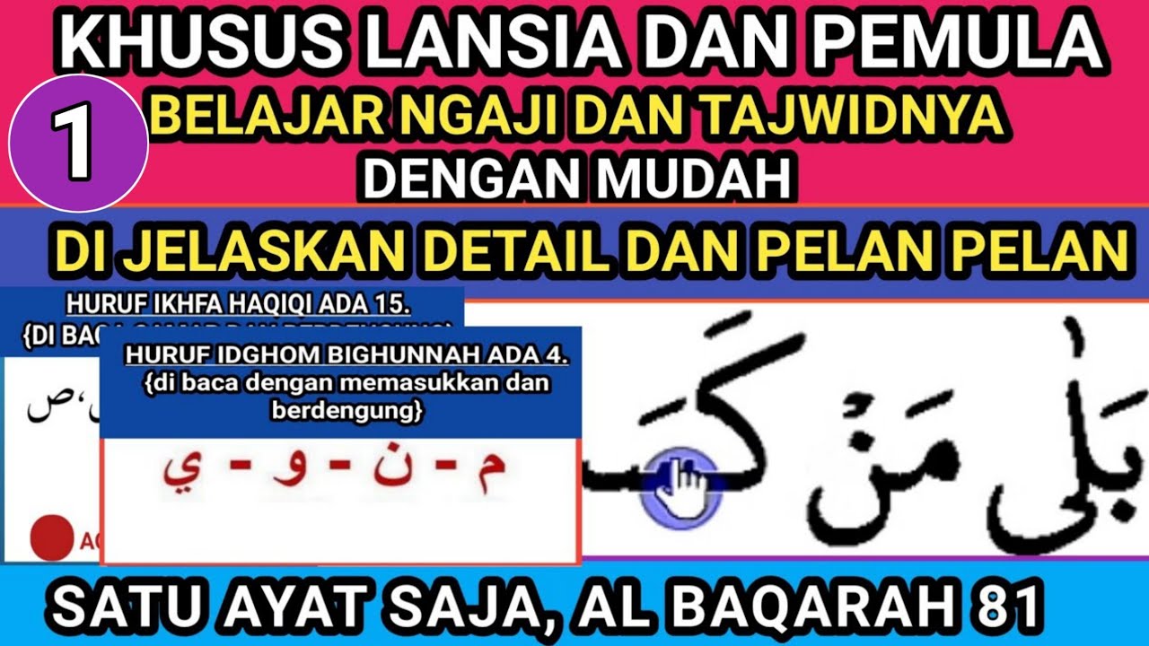 BELAJAR MEMBACA AL QURAN DAN TAJWIDNYA - KHUSUS LANSIA DAN PEMULA