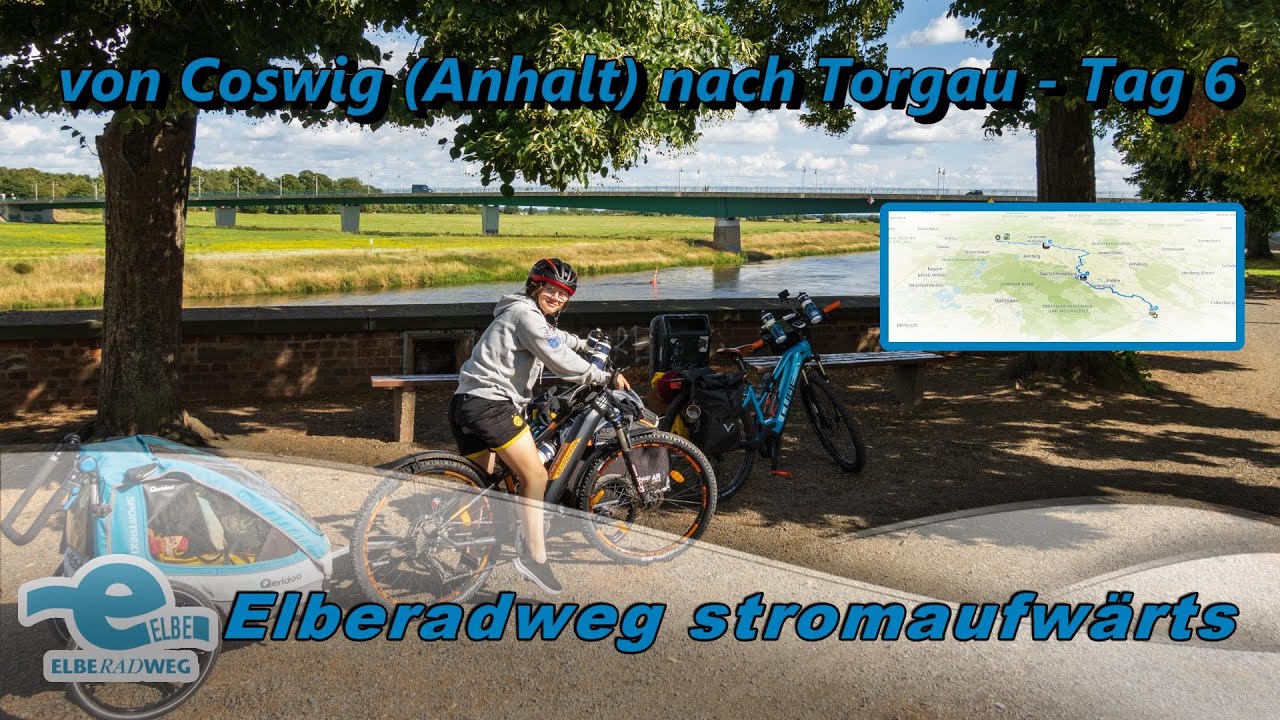 E-Bike Radreise auf dem Elberadweg I Tag 6 von Coswig(Anhalt)nach Torgau I Abenteuer Fahrradreise