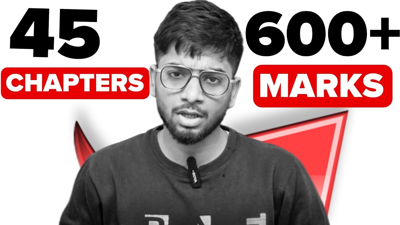 NEET 2026: 45 Chapters = 600+ marks