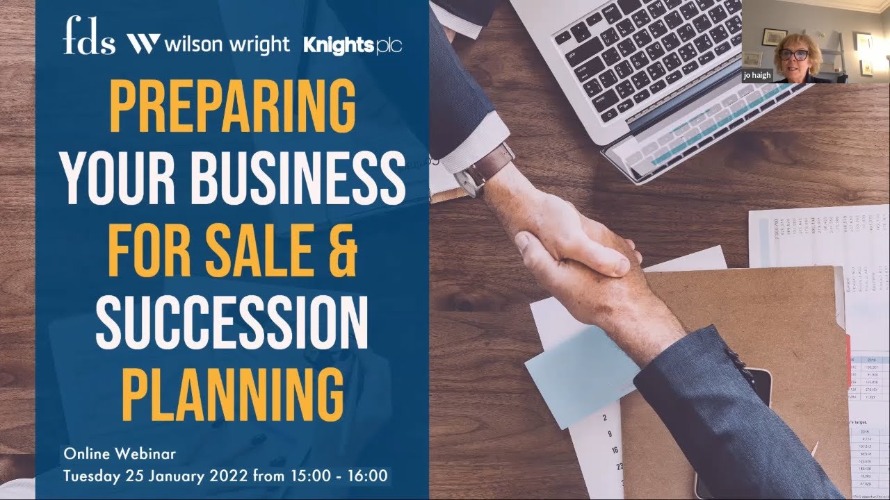 Preparing your business for sale & succession planning webinar