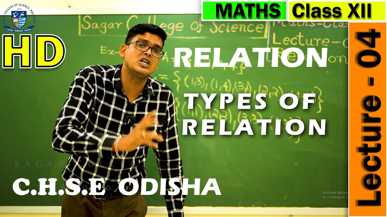 Relation | Lecture -4 | CHSE BOARD | Relation Function | Class 12th | Odia byjus| Vivek Sir | CHSE