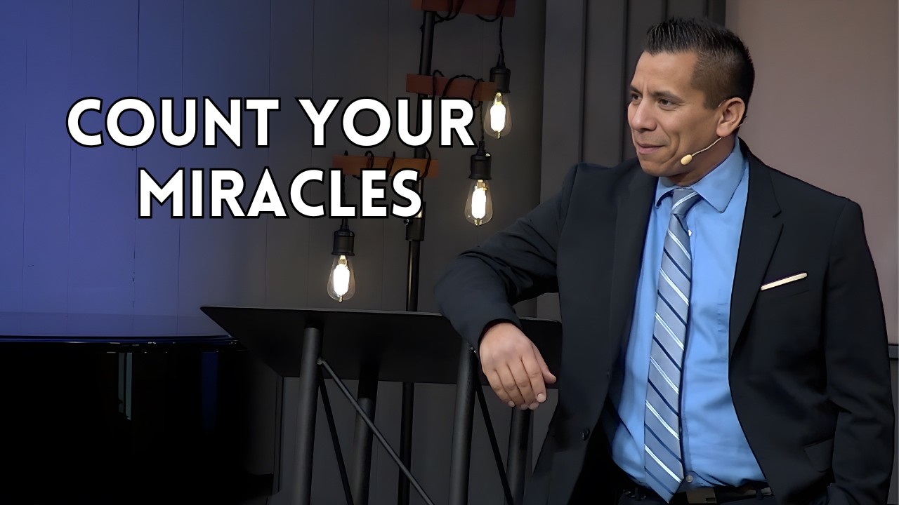 Count Your Miracles / Pastor Josant Barrientos