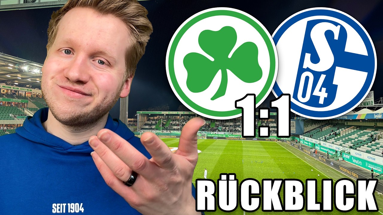 FÜRTH vs. SCHALKE 1:1 | Unnötiger Punktverlust beim Letzten! | 24. Spieltag